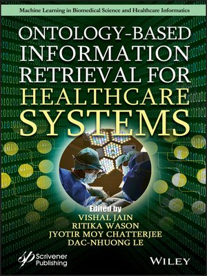 cover image of Ontology-Based Information Retrieval for Healthcare Systems